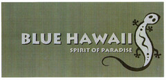 BLUE HAWAII SPIRIT OF PARADISE