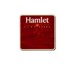 Hamlet H Famous since 1889 FINE AROMA