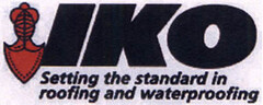IKO Setting the standard in roofing and waterproofing