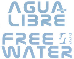 AGUA LIBRE - FREE WATER