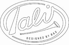 Talis DESIGNED BY B&S