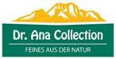 Dr. Ana Collection FEINES AUS DER NATUR