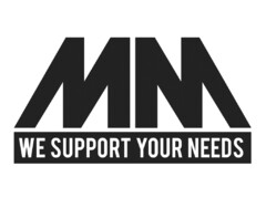 MM WE SUPPORT YOUR NEEDS