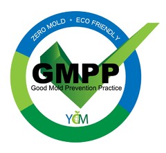 ZERO MOLD, ECO FRIENDLY, GMPP Good Mold Prevention Practice, YCM