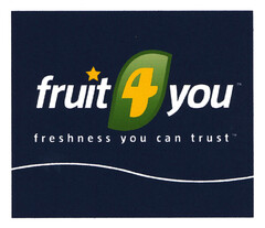 fruit 4 you freshness you can trust