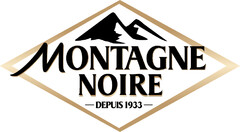MONTAGNE NOIRE depuis 1933