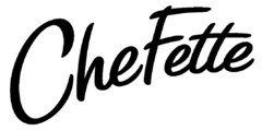 CheFette