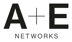 A + E NETWORKS