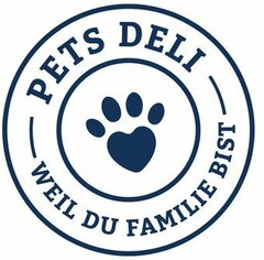 Pets Deli - Weil du Familie bist