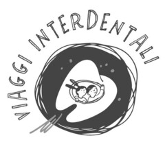 VIAGGI INTERDENTALI