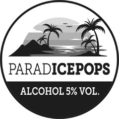 PARADICEPOPS ALCOHOL 5 % VOL .