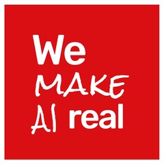 We MAKE Al real