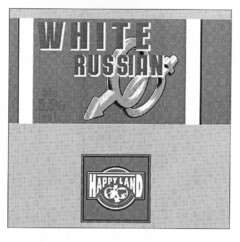 WHITE RUSSIAN HAPPY LAND