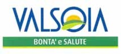 VALSOIA BONTA' e SALUTE