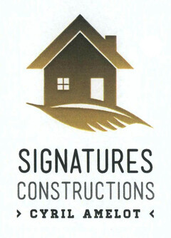 SIGNATURES CONSTRUCTIONS > CYRIL AMELOT <