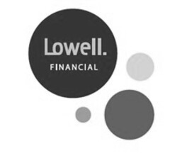 Lowell. FINANCIAL