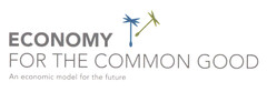 ECONOMY FOR THE COMMON GOOD An economic model for the future