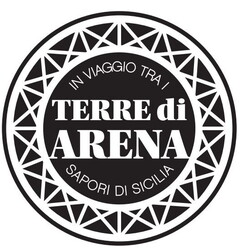 TERRE DI ARENA IN VIAGGIO TRA I SAPORI DI SICILIA