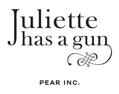 JULIETTE HAS A GUN PEAR INC.