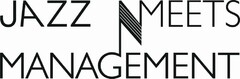JAZZ MEETS MANAGEMENT