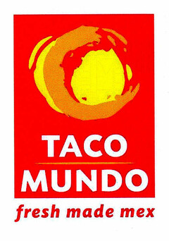 TACO MUNDO fresh made mex