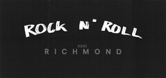 ROCK N'ROLL JOHN RICHMOND