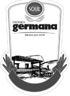 SOUL CACHAÇA GERMANA BRAZILIAN RUM