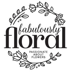 FABULOUSLY FLORAL PASSIONATE ABOUT FLOWERS
