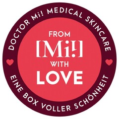 FROM Mi WITH LOVE Doctor Mi Medical Skincare Eine Box voller Schönheit