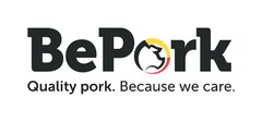 Bepork Quality pork. Because we care.