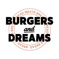 BURGERS and DREAMS