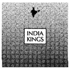 INDIA KINGS