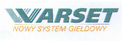 WARSET NOWY SYSTEM GIELDOWY