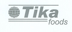 Tika foods