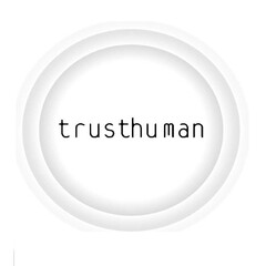 TRUSTHUMAN