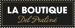 LA BOUTIQUE Del Praliné