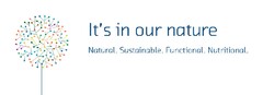 It's in our nature Natural. Sustainable. Functional. Nutritional.