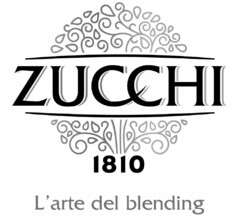 ZUCCHI 1810 L'ARTE DEL BLENDING