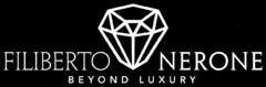 Filiberto Nerone - Beyond Luxury