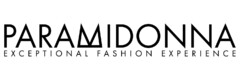 PARAMIDONNA EXCEPTIONAL FASHION EXPERIENCE