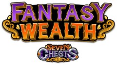 FANTASY WEALTH SEVEN CHESTS