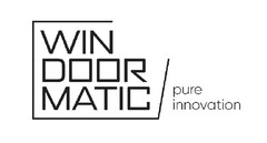 WIN DOOR MATIC pure innovation