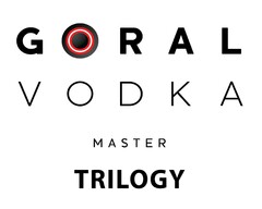 GORAL VODKA MASTER TRILOGY