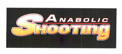 ANABOLIC SHOOTING
