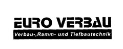 EURO VERBAU Verbau-, Ramm- und Tiefbautechnik