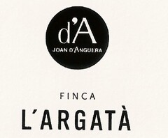 d'A JOAN D'ANGUERA FINCA L'ARGATÀ