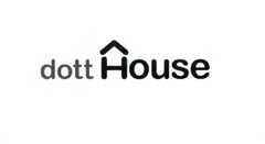 "DOTT HOUSE"