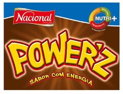 NACIONAL desde 1849
 POWER'Z SABOR COM ENERGIA
NUTRI+ CRESCIMENTO EQUILIBRIO DESENVOLVIMENTO
30 Vitaminas e ferro