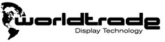 WORLDTRADE DISPLAY TECHNOLOGY