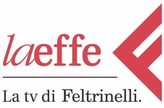 LA EFFE LA TV DI FELTRINELLI